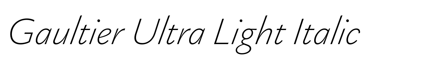 Gaultier Ultra Light Italic